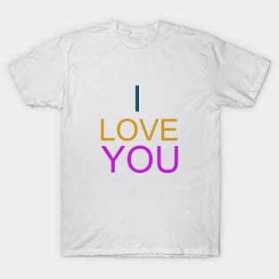 I LOVE YOU T-Shirt